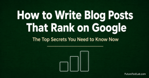 how to write blog posts that rank