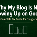 why my blog is not showing up on google